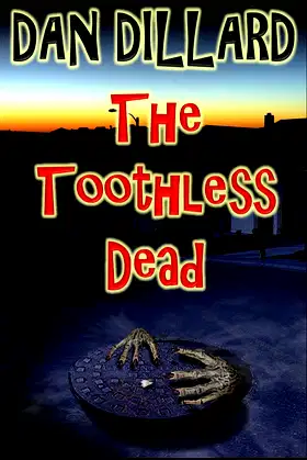 The Toothless Dead poster