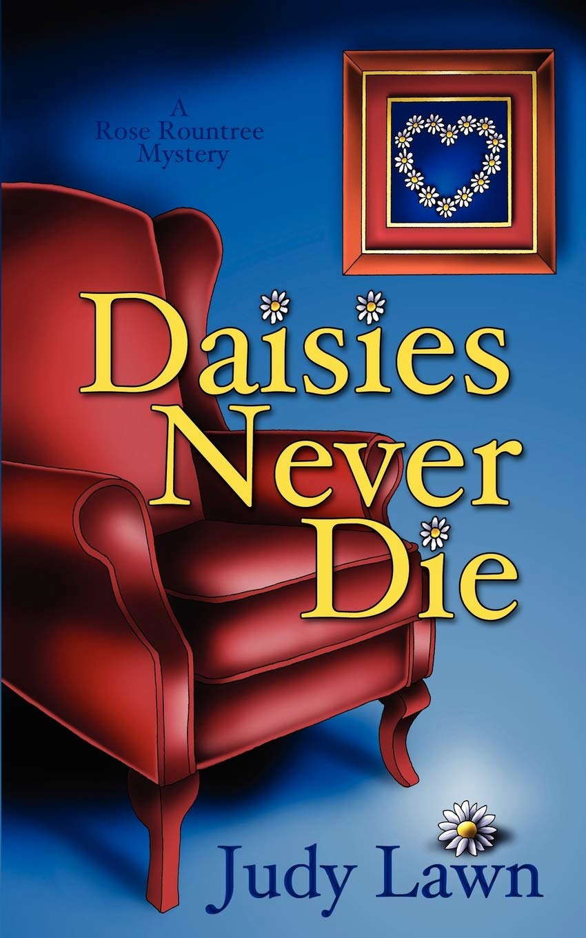 Daisies Never Die (A Rose Rountree Mystery) poster