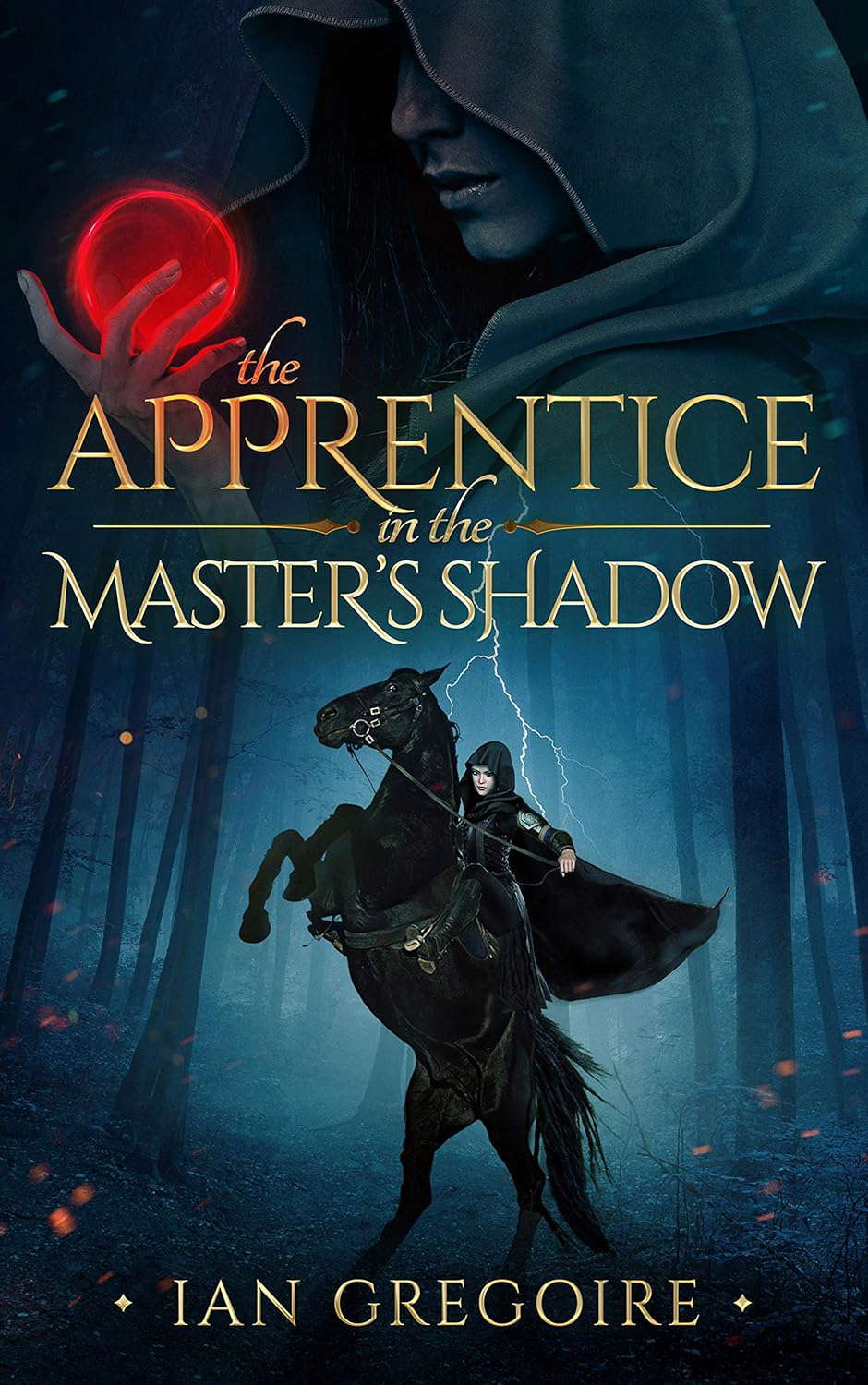 The Apprentice In The Master’s Shadow (Legends Of The Order Book 2) poster