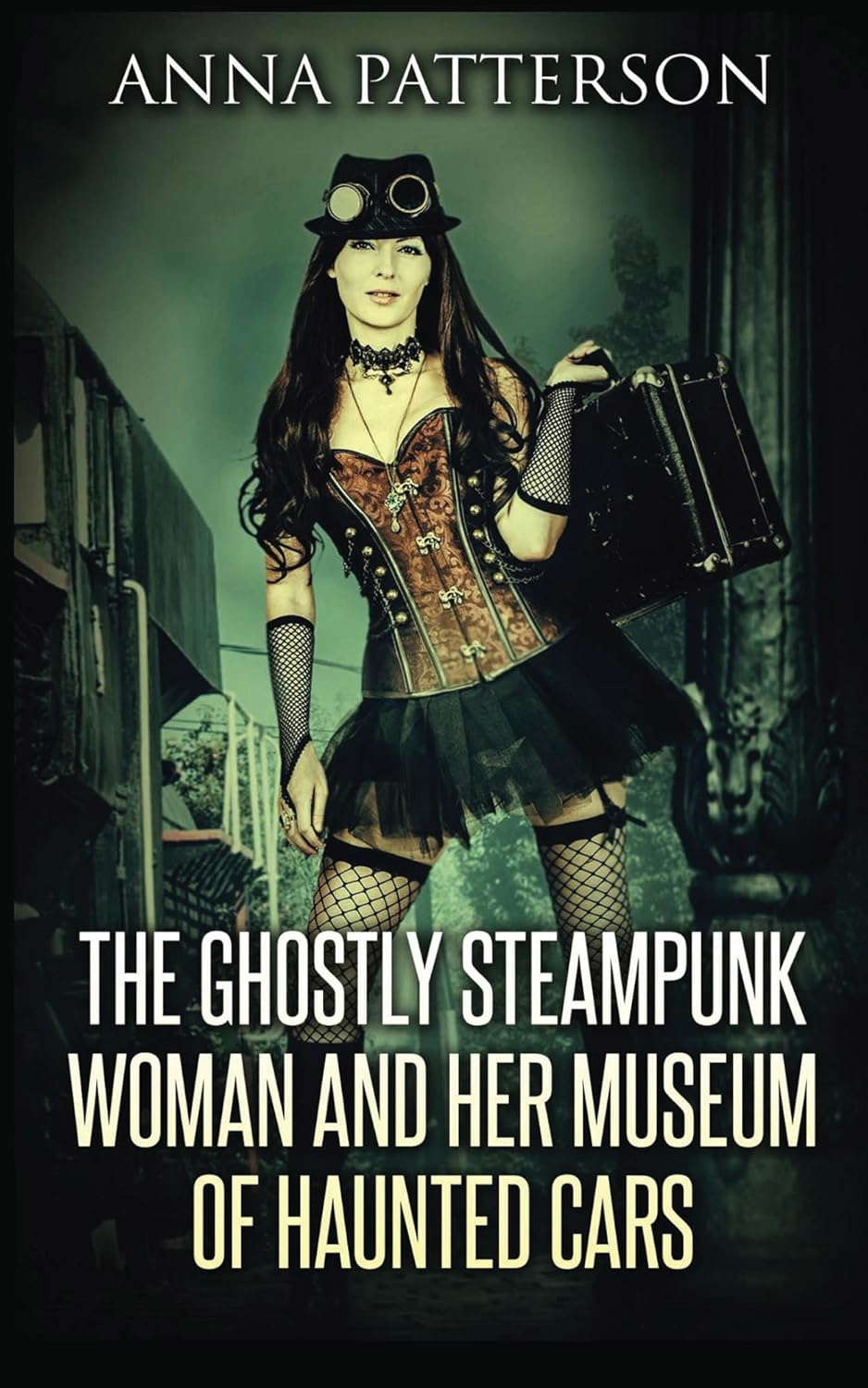 The Ghostly Steampunk Woman and her Museum of Haunted Cars poster