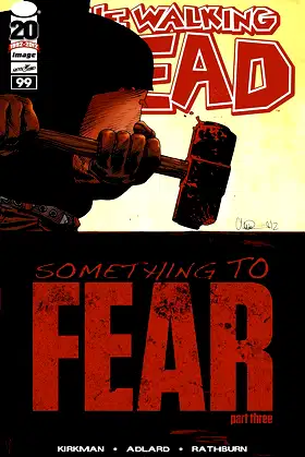 Walking Dead #99 1st Print- "Something to Fear" poster