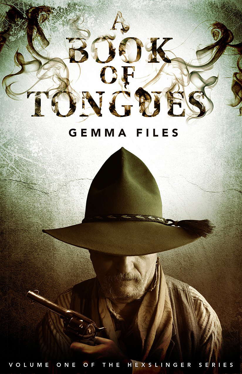 A Book of Tongues Volume 1 of the Hexslinger Series poster