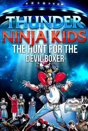 Thunder Kids 3: Hunt for the Devil Boxer poster