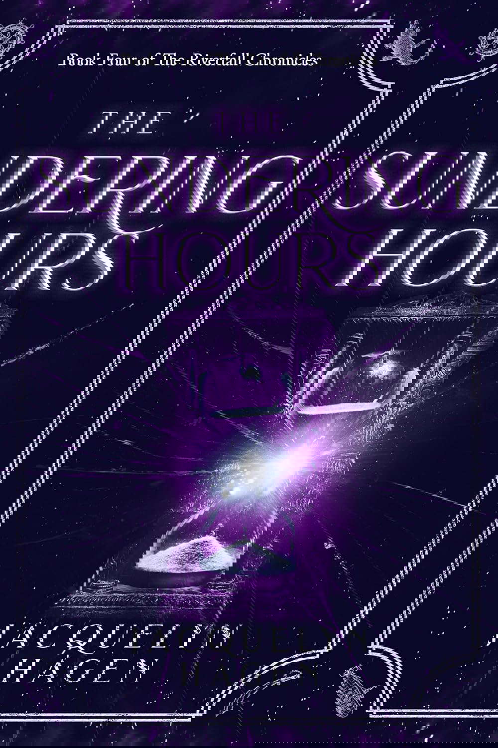 The Sundering Hours (The Riverfall Chronicles Book 4) poster