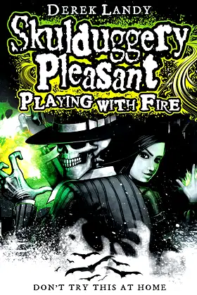 Skulduggery Pleasant Playing with Fire poster
