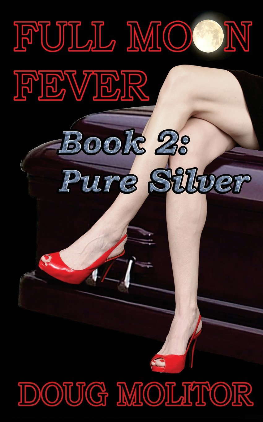 Full Moon Fever, Book 2: Pure Silver poster