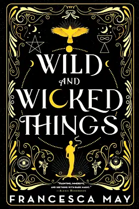 Wild and Wicked Things poster
