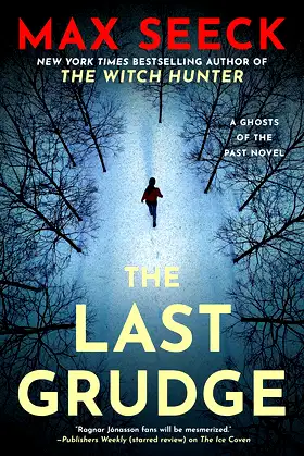 The Last Grudge (A Ghosts of the Past Novel Book 3) poster