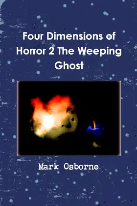 Four Dimensions of Horror 2 The Weeping Ghost poster