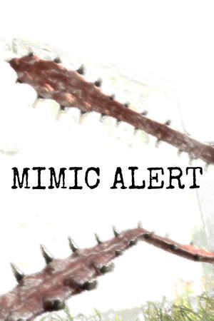 Mimic Alert poster