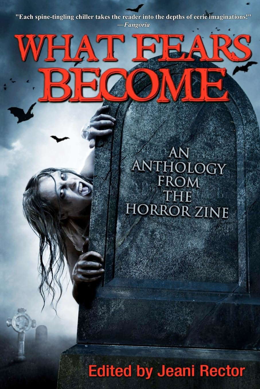 What Fears Become: An Anthology from The Horror Zine poster