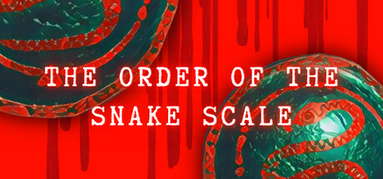 The Order of the Snake Scale capsule