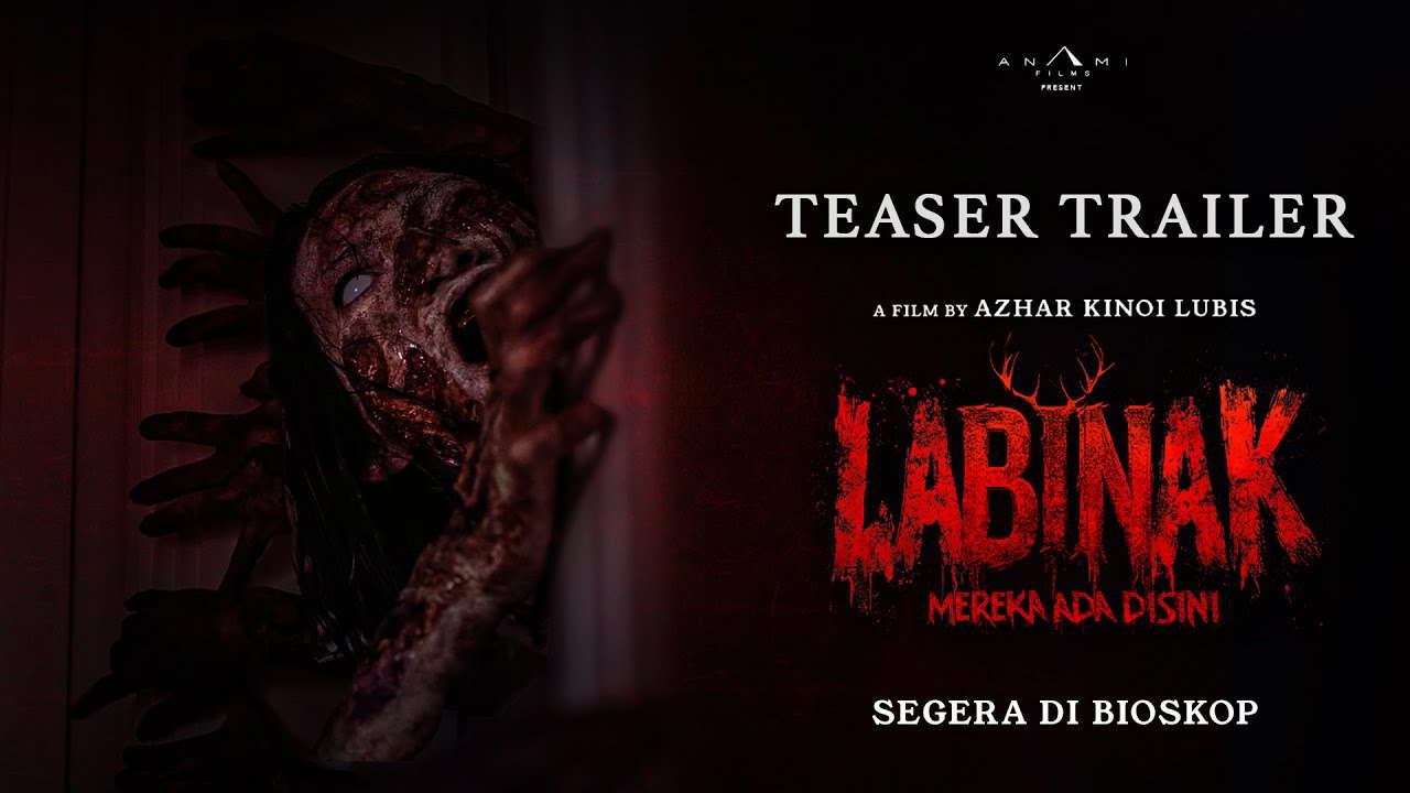 TEASER TRAILER FILM LABINAK