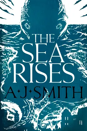 The Sea Rises (Form and Void) poster