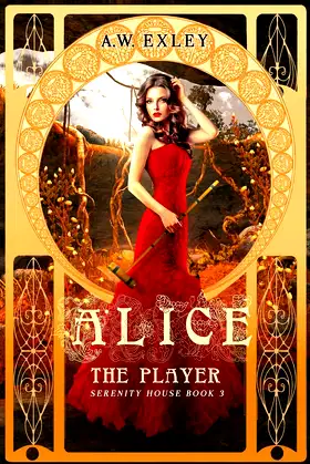 Alice, the Player (Serenity House) poster