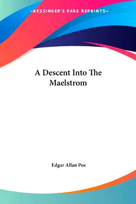 A Descent Into The Maelstrom poster