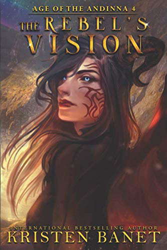 The Rebel's Vision (Age of the Andinna) poster