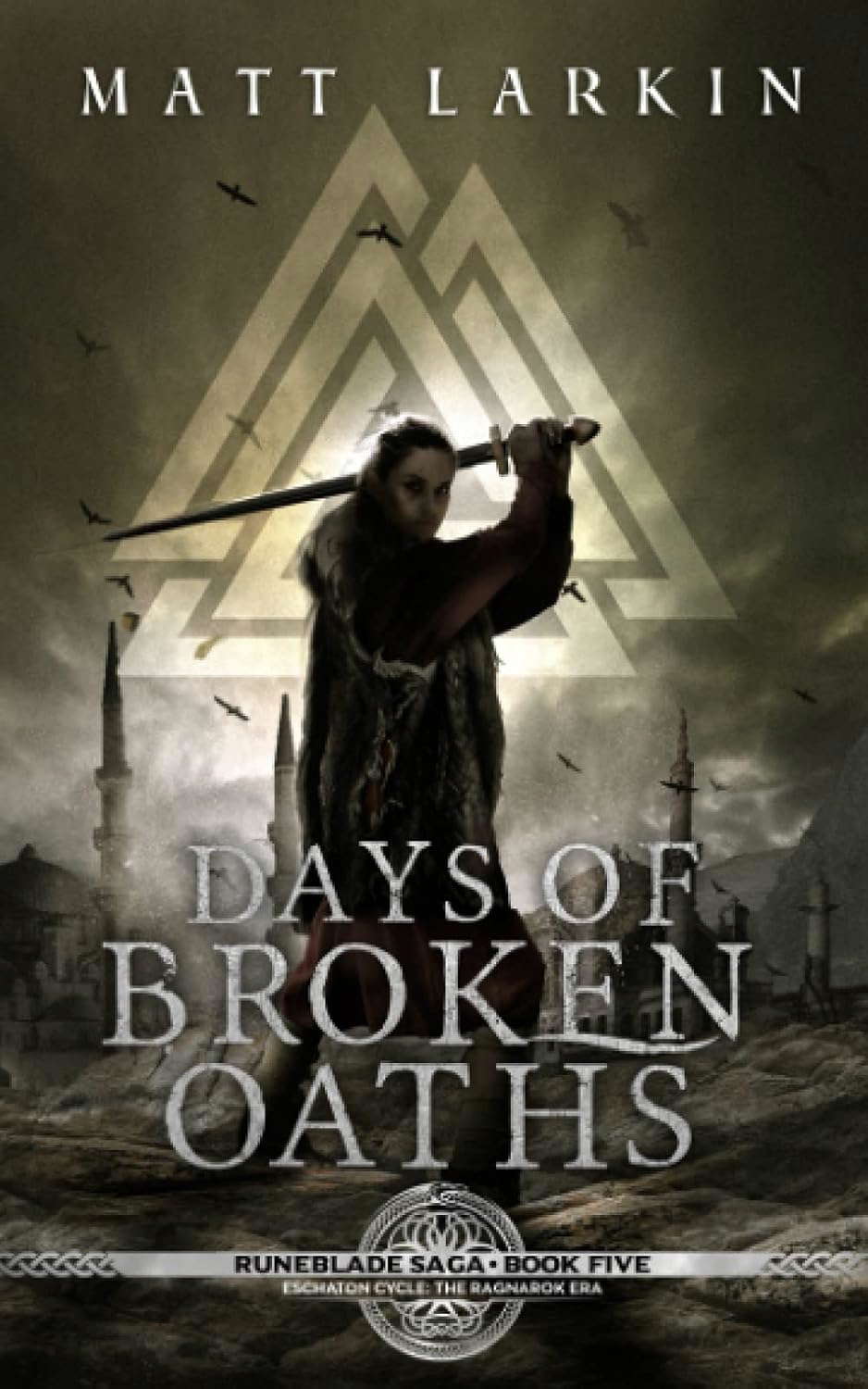 Days of Broken Oaths (Runeblade Saga) poster