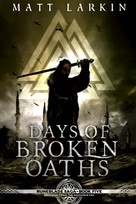 Days of Broken Oaths (Runeblade Saga) poster