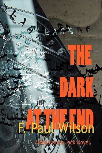 The Dark at the End: A Repairman Jack Novel (Repairman Jack) poster