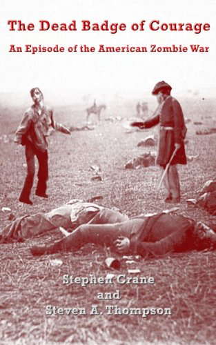 The Dead Badge of Courage: An Episode of the American Zombie War poster
