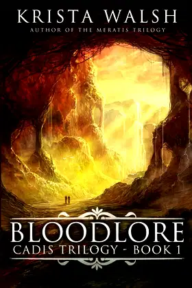 Bloodlore (Cadis Trilogy) poster