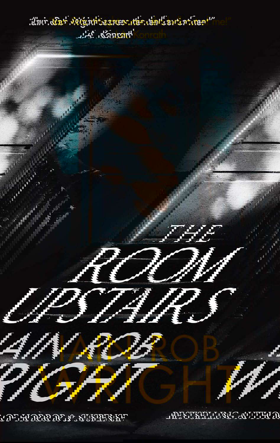 The Room Upstairs: A Chilling Horror Novel poster