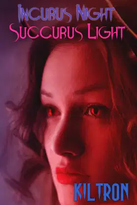 Incubus Night Succubus Light poster