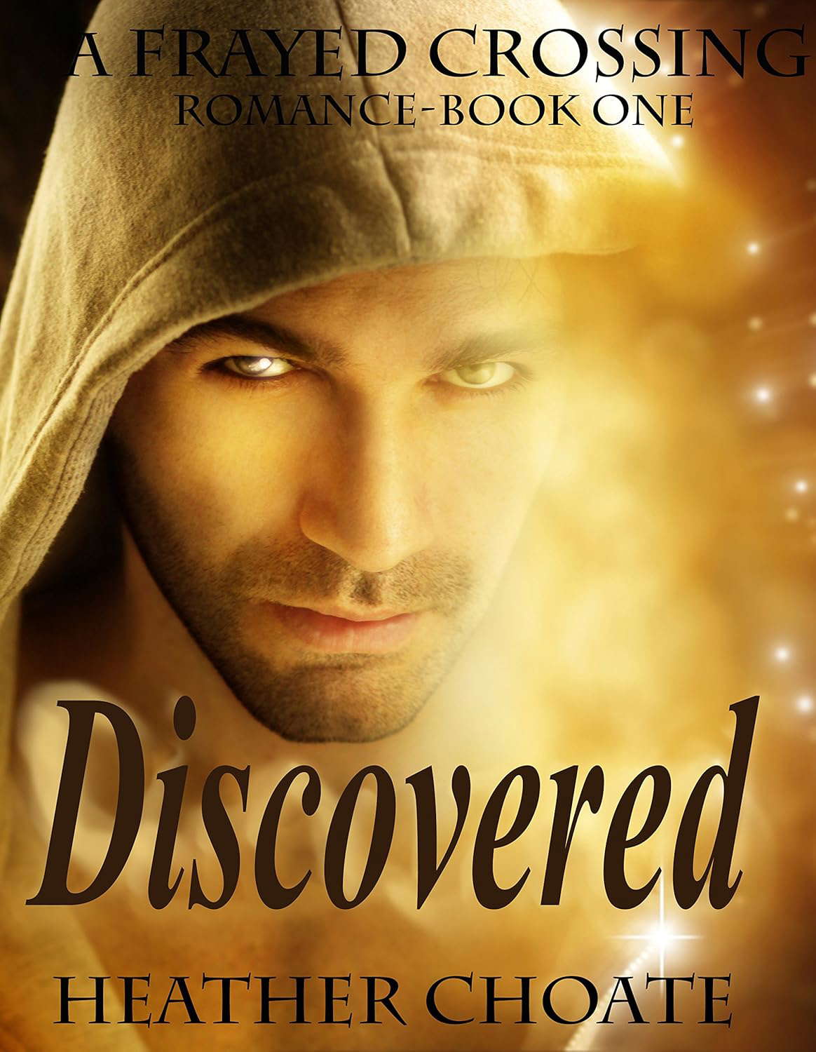 Frayed Crossing: Discovered (A paranormal romance) poster