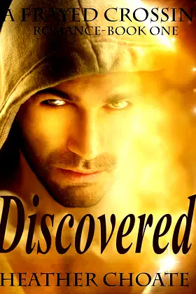 Frayed Crossing: Discovered (A paranormal romance) poster