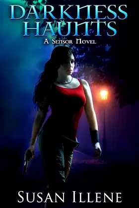 Darkness Haunts: Book 1 (Sensor Series) poster
