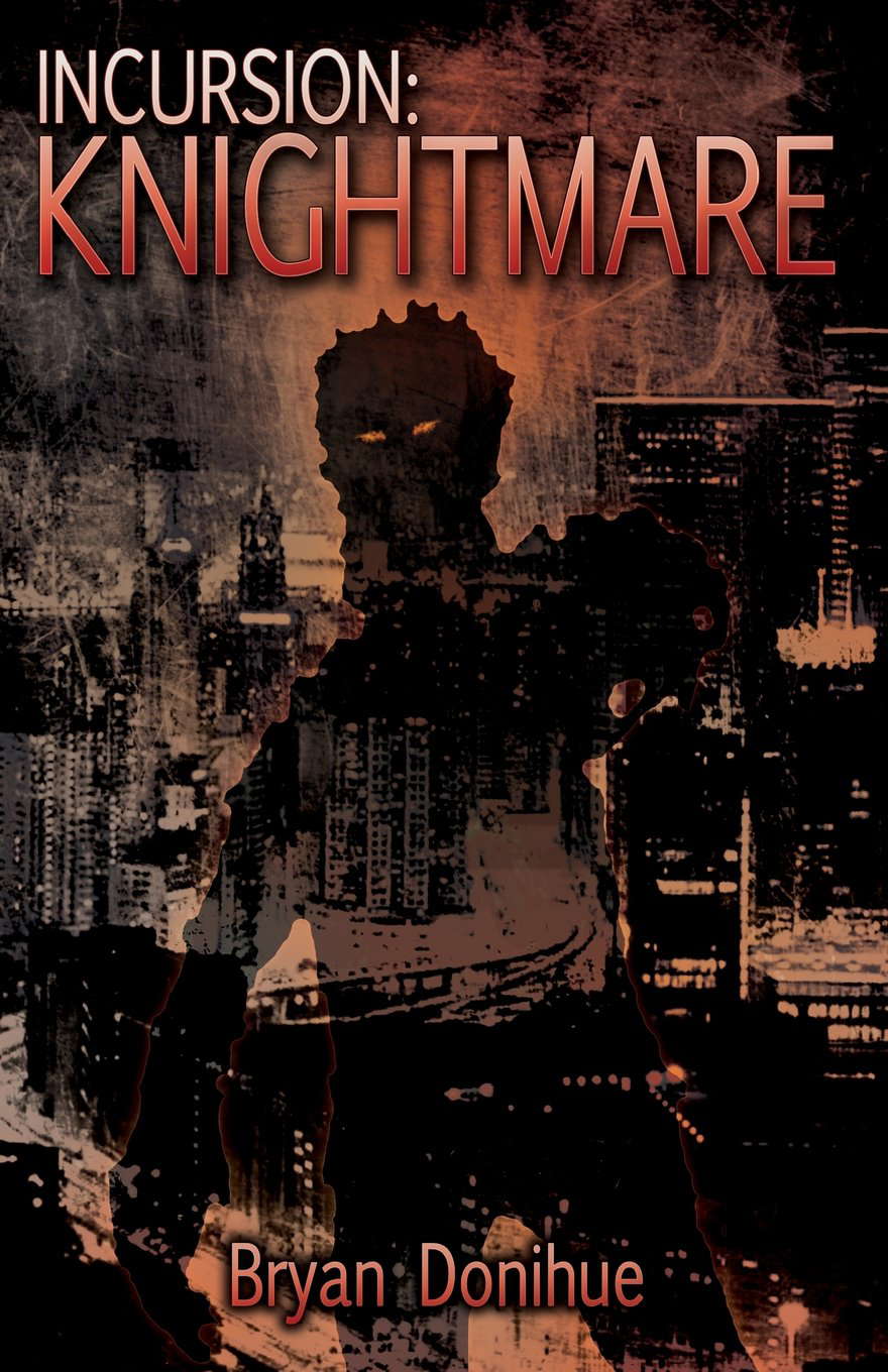 INCURSION: Knightmare (Knight's Bane Trilogy) poster