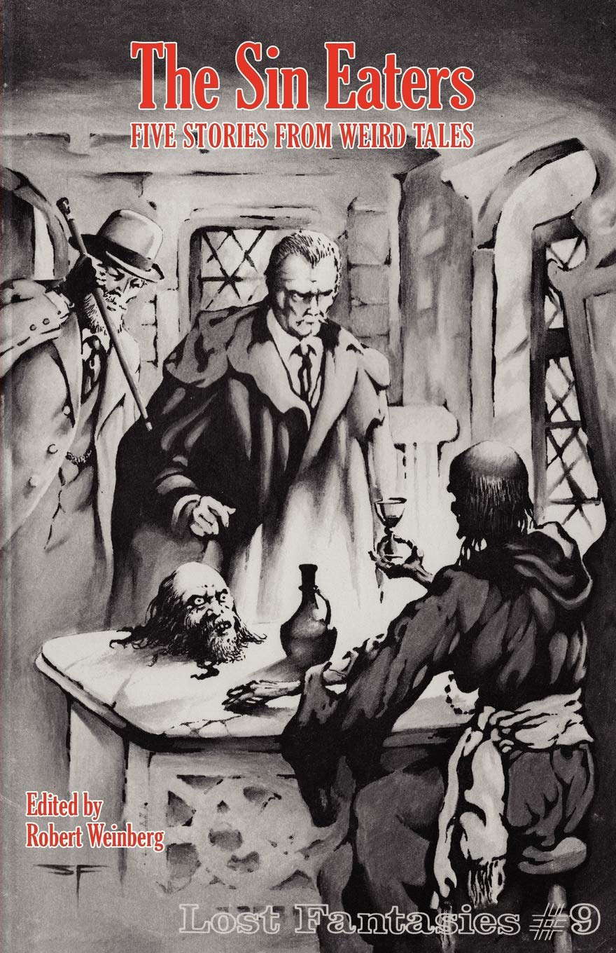 The Sin Eaters: Five Stories from Weird Tales (Lost Fantasies #9) poster