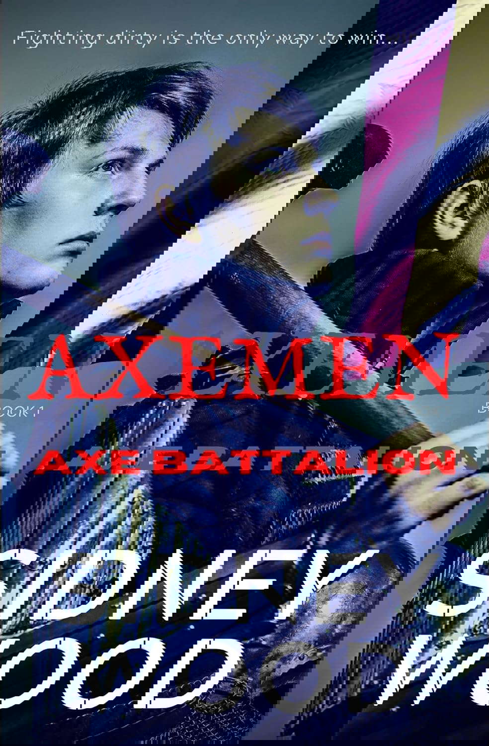 Axe Battalion (Axemen Book 1) poster