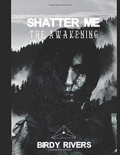 Shatter Me: The Awakening (Shatter Me: A Magical Tale) poster