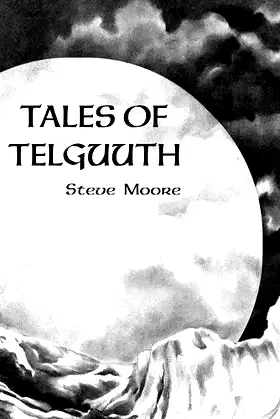 Tales of Telguuth (Strange Attractor Press) poster