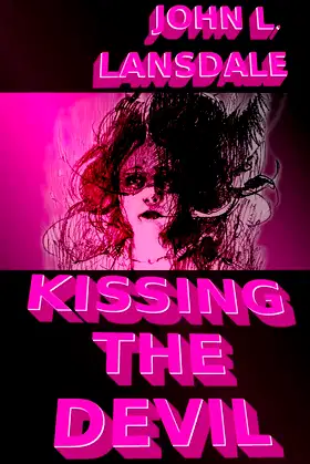 Kissing the Devil: A Horror Story poster