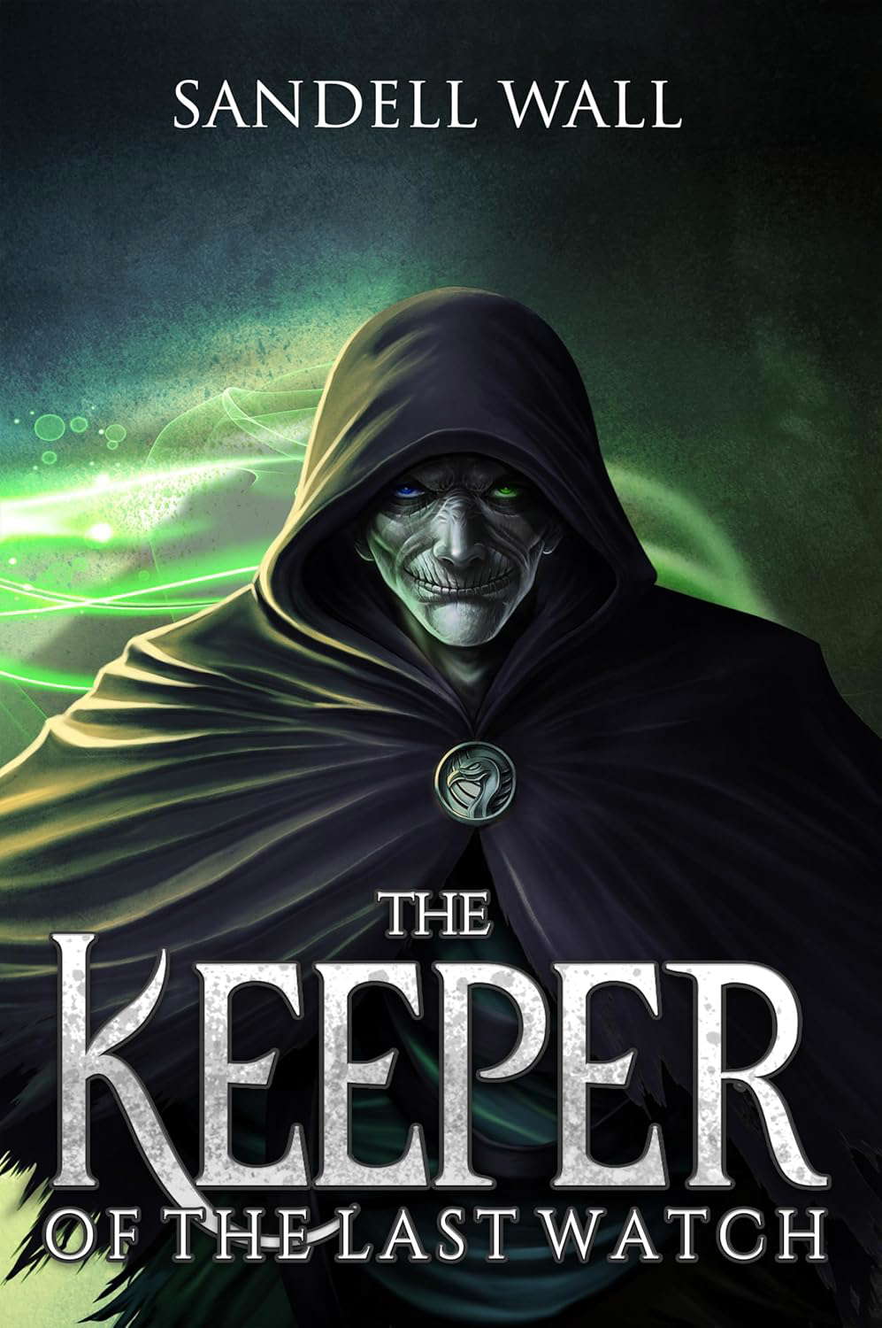 The Keeper of the Last Watch (Shrouded King Book 4) poster