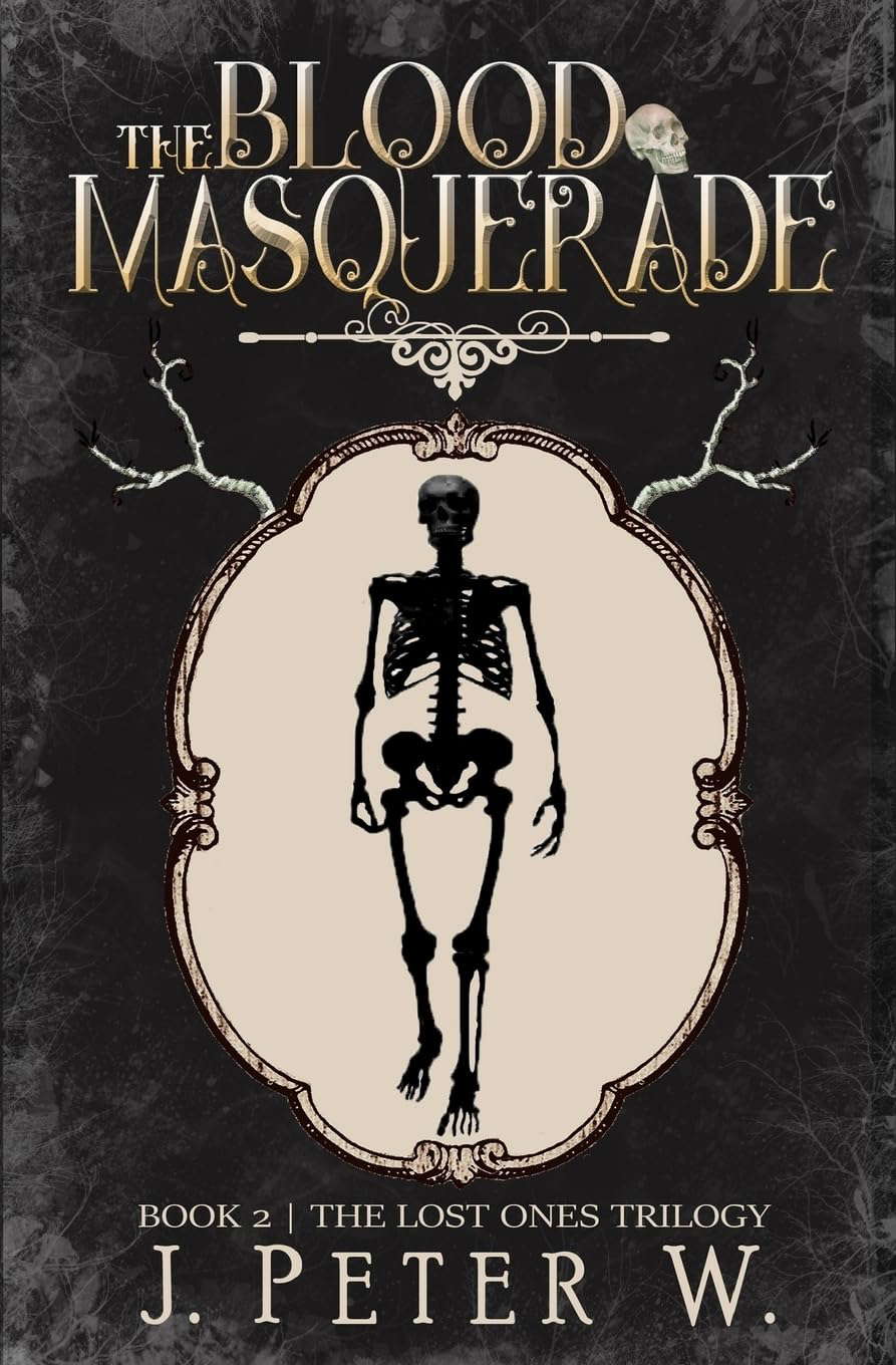The Blood Masquerade (The Lost Ones Trilogy) poster
