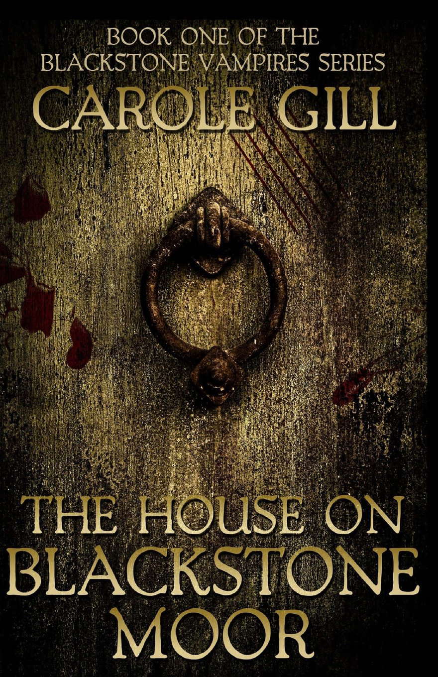 The House on Blackstone Moor (The Blackstone Vampires) poster
