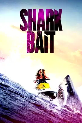 Shark Bait poster