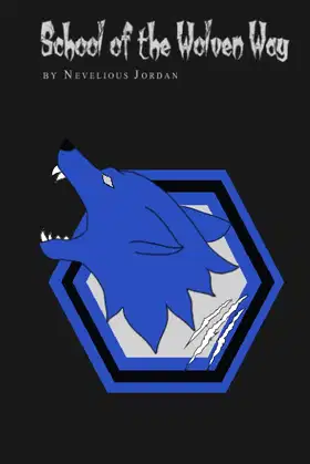 School of the Wolven Way poster