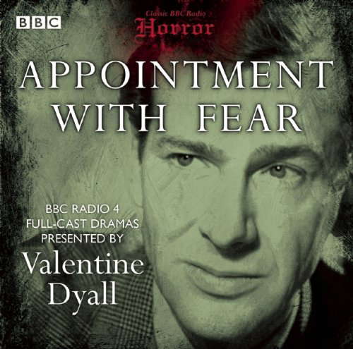 Appointment With Fear (Classic BBC Radio Horror) poster
