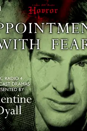 Appointment With Fear (Classic BBC Radio Horror) poster
