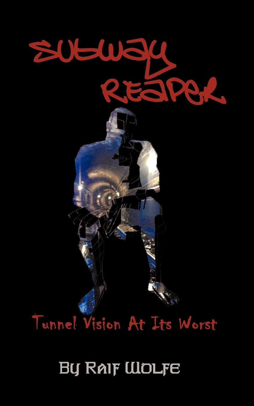 Subway Reaper: Tunnel Vision At Its Worst poster