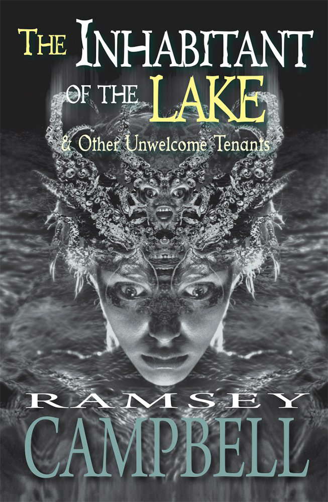The Inhabitant of The Lake & Other Unwelcome Tenants poster