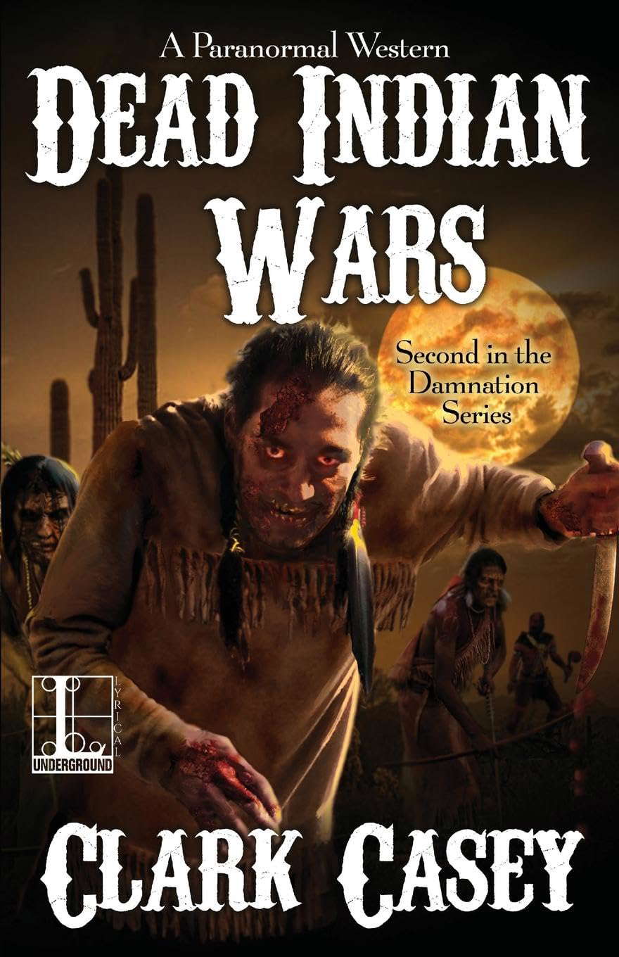 Dead Indian Wars (A Paranormal Western) poster