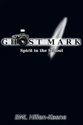 Ghost Mark: Spirit in the School poster