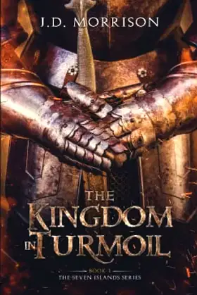 Kingdom in Turmoil (The Seven Islands) poster