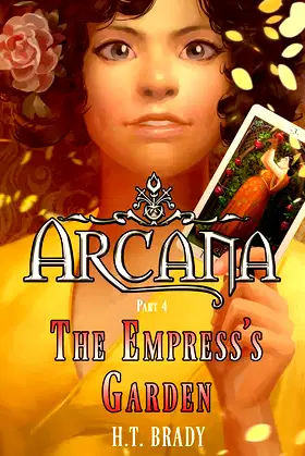 The Empress's Garden (Arcana Book 4) poster